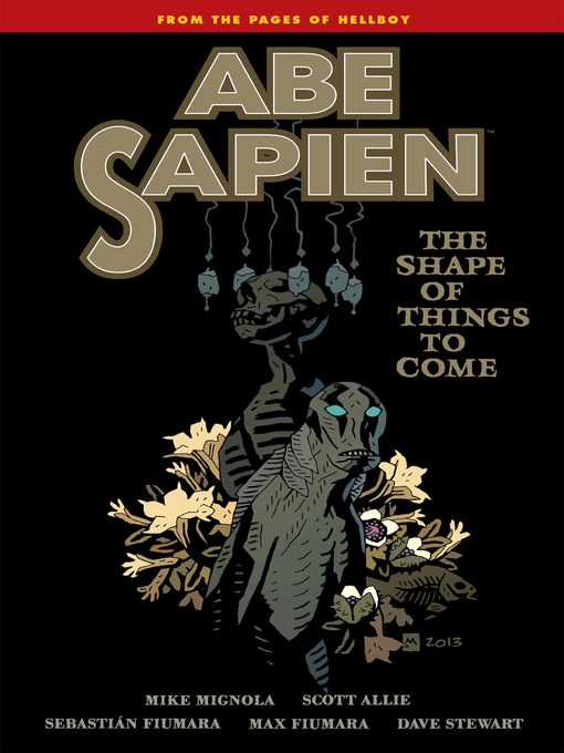 Title details for Abe Sapien (2008), Volume 4 by Mike Mignola - Available